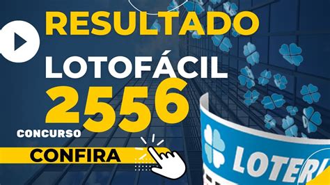 lotofácil 2556 - lotofácil 2556 de sábado